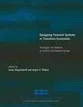 Cover: Designing Financial Systems in Transition Economies - MIT Press