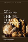 Cover: The Theology of Food - Wiley-Blackwell