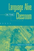 Cover: Language Alive in the Classroom - Praeger Publishers Inc