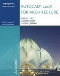 Enlarge image Cover: AutoCAD 2008 for Architecture - Delmar Cengage Learning