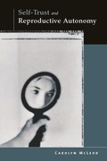 Cover: Self-Trust and Reproductive Autonomy - MIT Press