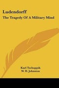 Cover: Ludendorff - Kessinger Publishing
