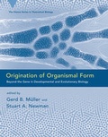 Cover: Origination of Organismal Form - MIT Press