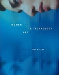 Cover: Women, Art, and Technology - MIT Press