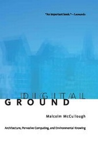 Enlarge image Cover: Digital Ground - MIT Press