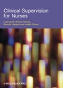 Cover: Clinical Supervision for Nurses - Wiley-Blackwell