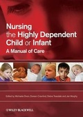 Cover: Nursing the Highly Dependent Child or Infant - Wiley-Blackwell