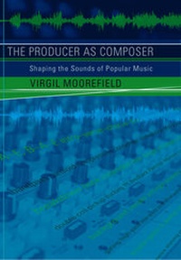 Abbildung von: The Producer as Composer - MIT Press