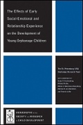 Cover: The Effects Of Early Social-Emotional And Relationship Experience On The Development Of Young Orphanage Children - Wiley-Blackwell