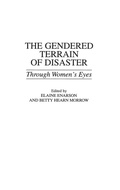Cover: The Gendered Terrain of Disaster - Praeger Publishers Inc