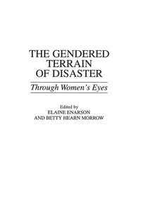 Enlarge image Cover: The Gendered Terrain of Disaster - Praeger Publishers Inc