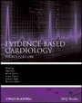 Cover: Evidence-based Cardiology - Wiley-Blackwell