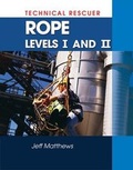 Cover: Technical Rescue : Rope Rescue Levels I and II - Delmar Cengage Learning