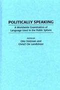 Cover: Politically Speaking - Praeger Publishers Inc