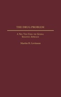 Bild: The Drug Problem - Praeger Publishers Inc