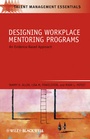 Cover: Designing Workplace Mentoring Programs - Wiley-Blackwell