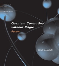 Enlarge image Cover: Quantum Computing Without Magic - MIT Press