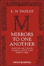 Cover: Mirrors to One Another - Emotion and Value in Jane Austen and David Hume - Wiley-Blackwell