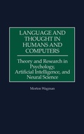 Cover: Language and Thought in Humans and Computers - Praeger Publishers Inc