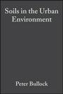 Cover: Soils in the Urban Environment - Wiley-Blackwell