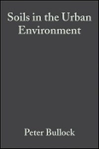 Enlarge image Cover: Soils in the Urban Environment - Wiley-Blackwell