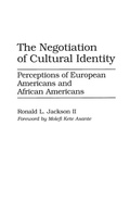 Cover: The Negotiation of Cultural Identity - Praeger Publishers Inc
