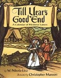 Cover: Till Year's Good End - Atheneum Books for Young Readers