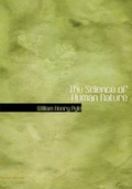 Cover: The Science of Human Nature - BiblioLife