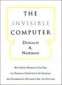 Enlarge image Cover: The Invisible Computer - MIT Press