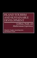 Cover: Island Tourism and Sustainable Development - Praeger Publishers Inc