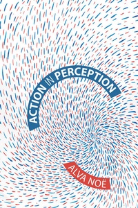 Enlarge image Cover: Action in Perception - MIT Press