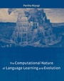 Cover: The Computational Nature of Language Learning and Evolution - MIT Press