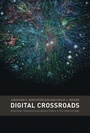 Bild: Digital Crossroads - MIT Press