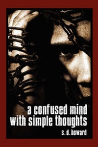 Enlarge image Cover: A Confused Mind with Simple Thoughts - America Star Books