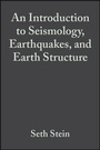 Bild: An Introduction to Seismology, Earthquakes, and Earth Structure - Wiley-Blackwell