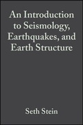 Cover: An Introduction to Seismology, Earthquakes, and Earth Structure - Wiley-Blackwell