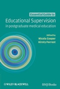 Cover: Essential Guide to Educational Supervision in Postgraduate Medical Education - BMJ Books