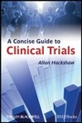 Cover: A Quick Guide to Clinical Trials - Wiley-Blackwell