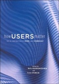 Cover: How Users Matter - MIT Press
