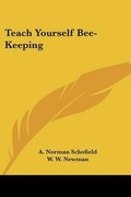 Cover: Teach Yourself Bee-Keeping - Kessinger Publishing