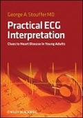 Cover: Practical ECG Interpretation - Clues to Heart Disease in Young Adults - Wiley-Blackwell