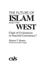 Cover: The Future of Islam and the West - Praeger Publishers Inc