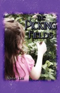 Cover: The Picking Fields - America Star Books