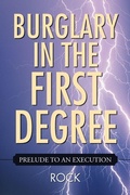 Cover: Burglary in the First Degree - Xlibris