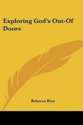 Cover: Exploring God's Out-Of Doors - Kessinger Publishing