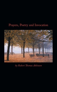 Enlarge image Cover: Prayers, Poetry and Invocation - AuthorHouse