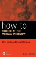 Cover: How to Succeed at the Medical Interview - BMJ Books