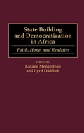 Cover: State Building and Democratization in Africa - Praeger Publishers Inc