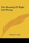 Bild: The Meaning Of Right And Wrong - Kessinger Publishing