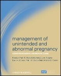 Cover: Management of Unintended and Abnormal Pregnancy - Comprehensive Abortion Care - Wiley-Blackwell